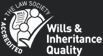 The Law Society Accredited - Wills & Inheritance Quality
